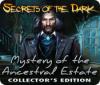 Secrets of the Dark: Mystery of the Ancestral Estate Collector's Edition игра
