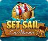 Set Sail: Caribbean игра
