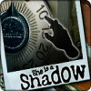 She is a Shadow игра