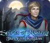 Spirits of Mystery: The Fifth Kingdom игра