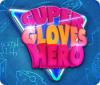 Super Gloves Hero игра