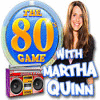 The 80's Game With Martha Quinn игра