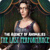 The Agency of Anomalies: The Last Performance игра