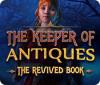 The Keeper of Antiques: The Revived Book игра