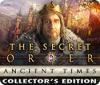 The Secret Order: Ancient Times Collector's Edition игра