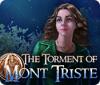 The Torment of Mont Triste игра