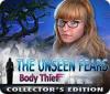 The Unseen Fears: Body Thief Collector's Edition игра