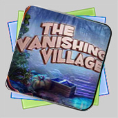 The Vanishing Village игра The Vanishing Village игра