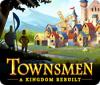 Townsmen: A Kingdom Rebuilt игра