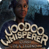 Voodoo Whisperer: Curse of a Legend игра