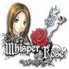 Whisper of a Rose игра