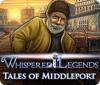 Whispered Legends: Tales of Middleport игра