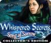 Whispered Secrets: Song of Sorrow Collector's Edition игра