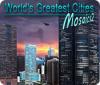 World's Greatest Cities Mosaics 2 игра
