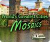 World's Greatest Cities Mosaics игра
